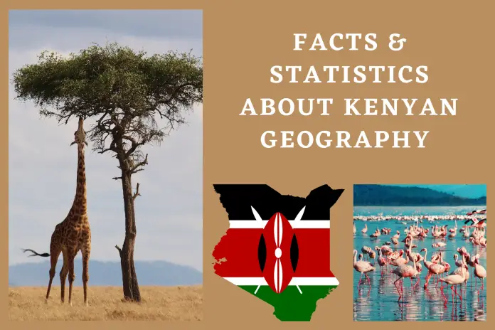 Facts & Statistics about Kenyan Geography