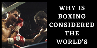 6 Reasons Boxing Is World’s Greatest Sport Why Is Boxing Considered The World's Greatest Sport?