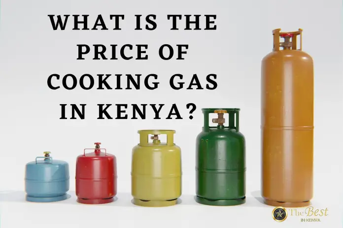 Price of Cooking Gas in Kenya