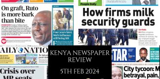 Newspaper Review 5th, February 2024 Kenya Newspaper Review 05022024