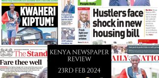 Newspaper Review 23rd, February 2024 Kenya Newspaper Review 23022024
