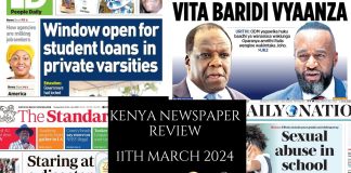Newspaper Review 11th, March 2024 Kenya Newspaper Review 11032024