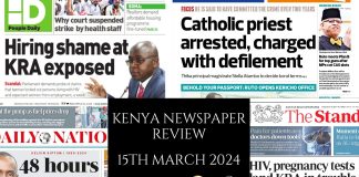 Newspaper Review 15th, March 2024 Kenya Newspaper Review 15032024